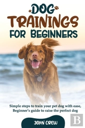 Dog Training For Beginners