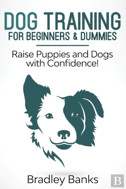 Bertrand.pt - Dog Training For Beginners & Dummies: Ra