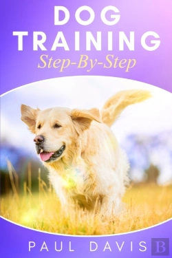 Bertrand.pt - Dog Training Step-By-Step