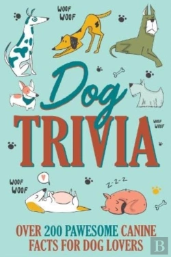 Bertrand.pt - Dog Trivia: Over 200 Pawsome Canine Facts For Dog Lovers