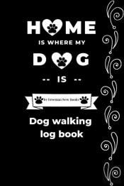 Dog Walking Log Book