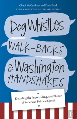 Bertrand.pt - Dog Whistles, Walk-Backs, And Washington Handshakes