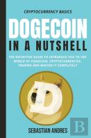 Dogecoin In A Nutshell