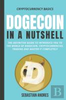 Dogecoin In A Nutshell