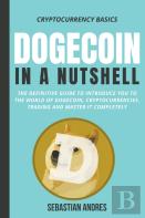 Dogecoin In A Nutshell