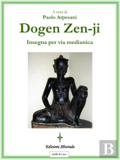 Dogen Zen-Ji Insegna Per Via Medianica