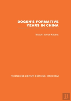 Bertrand.pt - Dogen'S Formative Years