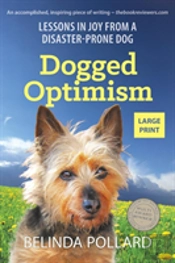 Dogged Optimism (Large Print)