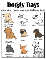 Doggy Days Adorable Puppy And Dog Coloring Book
