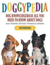 Doggypedia: All You Need To Know About D