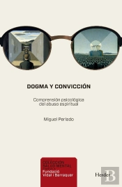 Dogma Y Conviccion