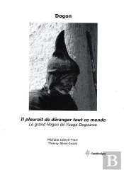 Dogon, Il Pleurait De Déranger Tout Ce Monde ; Le Grand Hogon De Younga Dogourou