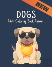 Dogs Adult Coloring Book Animals New
