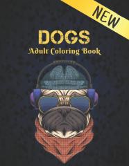 Dogs Adult Coloring Book New