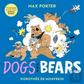 Dogs And Bears