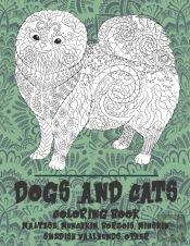 Dogs And Cats - Coloring Book - Maltese, Munchkin, Borzois, Minskin, Swedish Vallhunds, Other