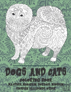 Bertrand.pt - Dogs And Cats - Coloring Book - Maltese, Munchkin, Borzois, Minskin, Swedish Vallhunds, Other
