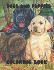 Dogs And Puppies Coloring Book