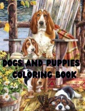 Dogs And Puppies Coloring Book
