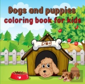 Dogs And Puppies Coloring Book For Kids