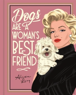 Bertrand.pt - Dogs Are A Womanâ€™S Best Friend
