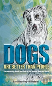 Dogs Are Better Than People