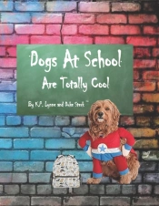Dogs At School Are Totally Cool