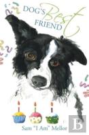 Dog'S Best Friend