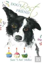 Dog'S Best Friend