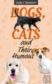 Dogs, Cats And Their Humans