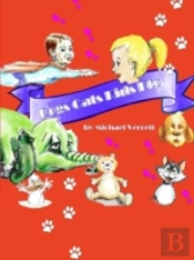 Dogs Cats Kids Etc (Black And White Version)