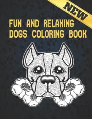 Dogs Coloring Book Fun And Relaxing