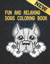 Dogs Coloring Book Fun And Relaxing
