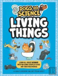 Dogs Do Science: Living Things