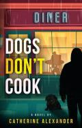 Dogs Don'T Cook