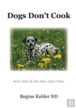 Bertrand.pt - Dogs Don'T Cook And What We Can Learn From Them