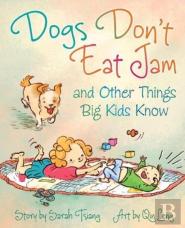 Dogs Don'T Eat Jam