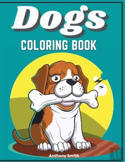 Bertrand.pt - Dogs & Puppies Coloring Book For Kids