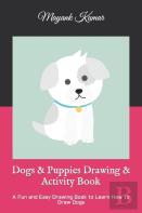 Dogs & Puppies Drawing & Activity Book