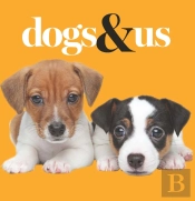 Dogs & Us