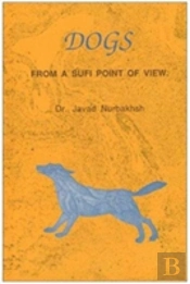 Dogs From A Sufi Point Of View