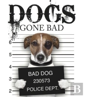 Dogs Gone Bad