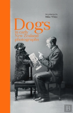 Bertrand.pt - Dogs In Early New Zealand Photographs