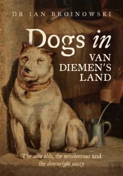 Bertrand.pt - Dogs In Van Diemen'S Land