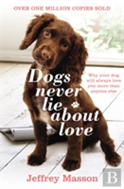Dogs Never Lie About Love
