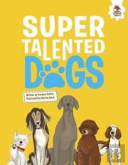 Dogs: Super Talented Dogs