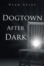 Dogtown After Dark