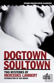 Dogtown/Soultown