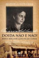 «Doida não e não!»