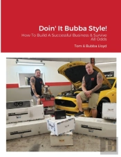Doin' It Bubba Style!: How To Build A Su